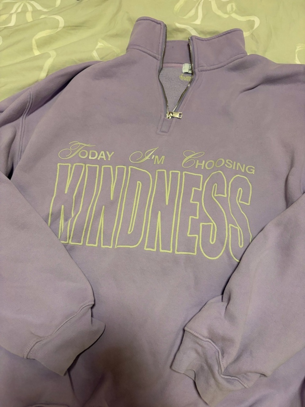Mayfair Group quarter zip Sweatshirt - "Today I'm Choosing Kindness"